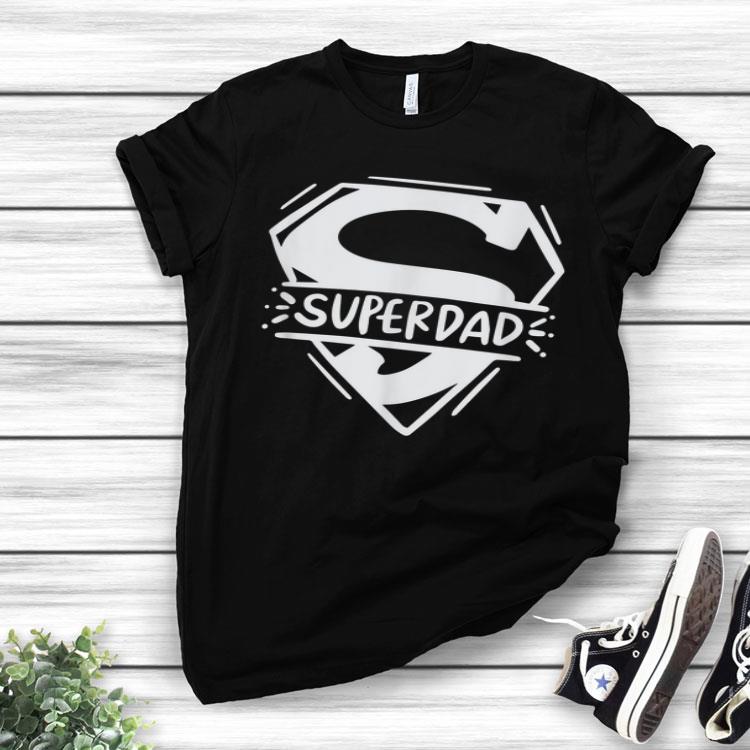 Superdad Dad Father Day Daddy Humor Father's Day Shirt