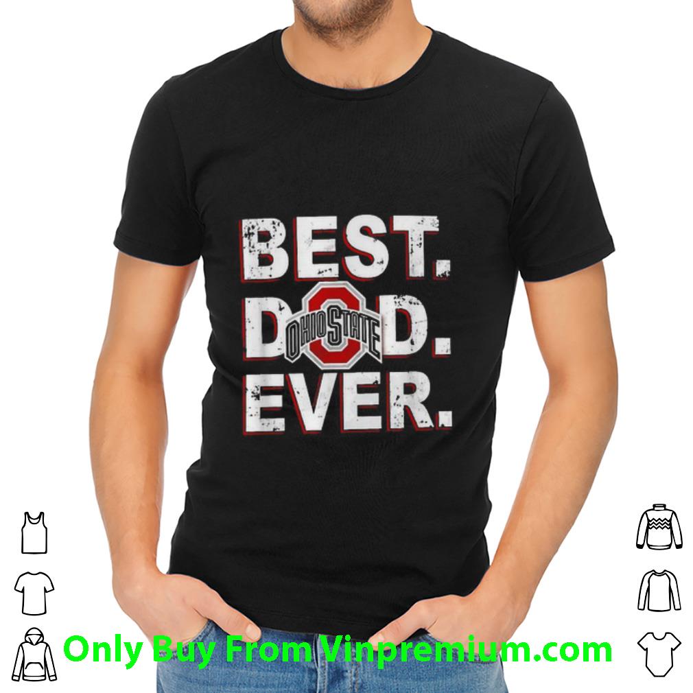 Nice Ohio State Buckeyes Best Dad Ever Father’s Day shirt