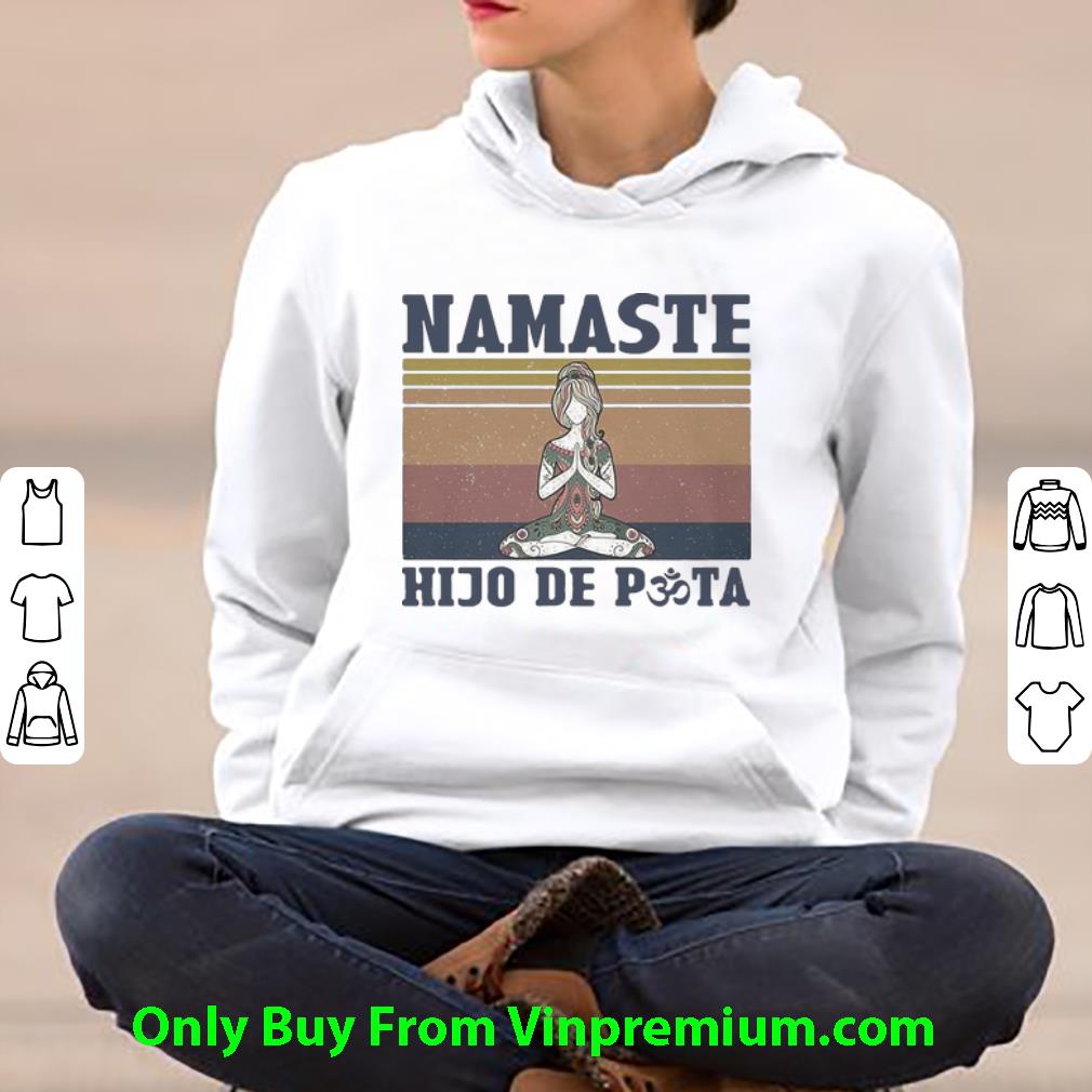 d13b50d6 great vintage she yoga namaste hijo de puta shirt 4 - Great Vintage She Yoga Namaste Hijo De Puta shirt