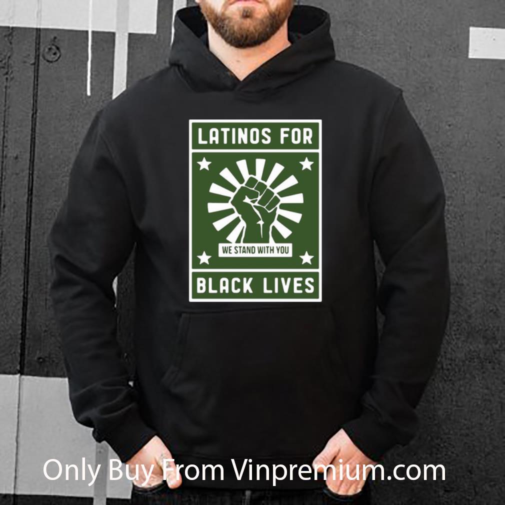 08e8c4ba pretty latinos for black lives we stand with you strong hand shirt 4 - Pretty Latinos For Black Lives We Stand With You Strong Hand shirt