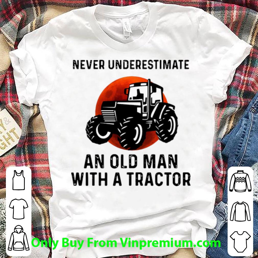 Premium Never Underestimate An Old Man With A Tractor Blood Moon shirt