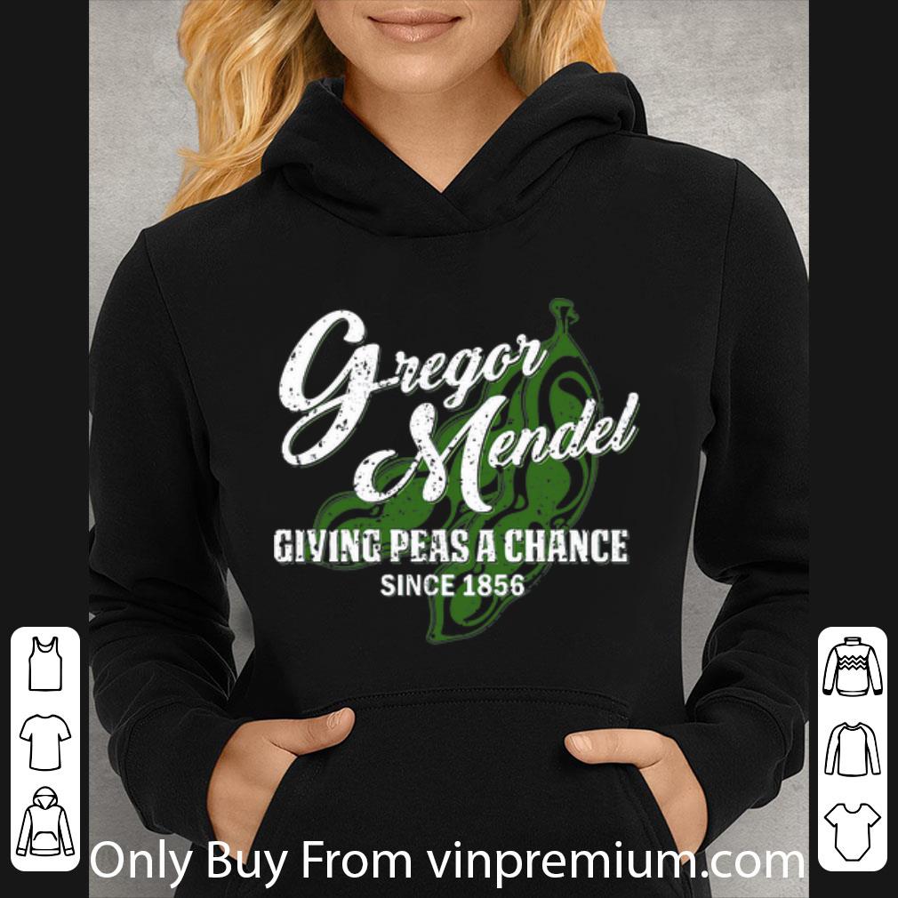 16c44a19 top gregor mendel giving peas a chance since 1856 shirt 4 - Top Gregor Mendel Giving Peas A Chance Since 1856 shirt