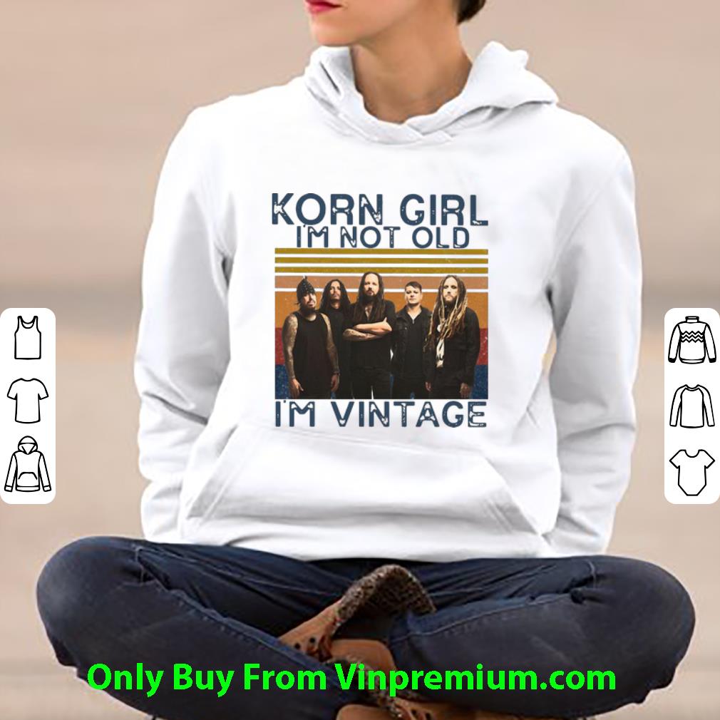 1c66825a original vintage korn girl i m not old i m vintage shirt 4 - Original Vintage Korn Girl I’m Not Old I’m Vintage shirt