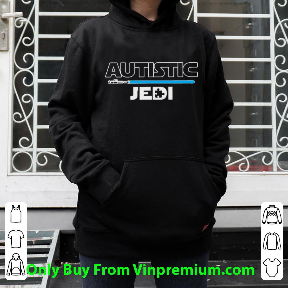 380cabea hot autism star wars autistic jedi lightsaber shirt 4 - Hot Autism Star Wars Autistic Jedi Lightsaber shirt