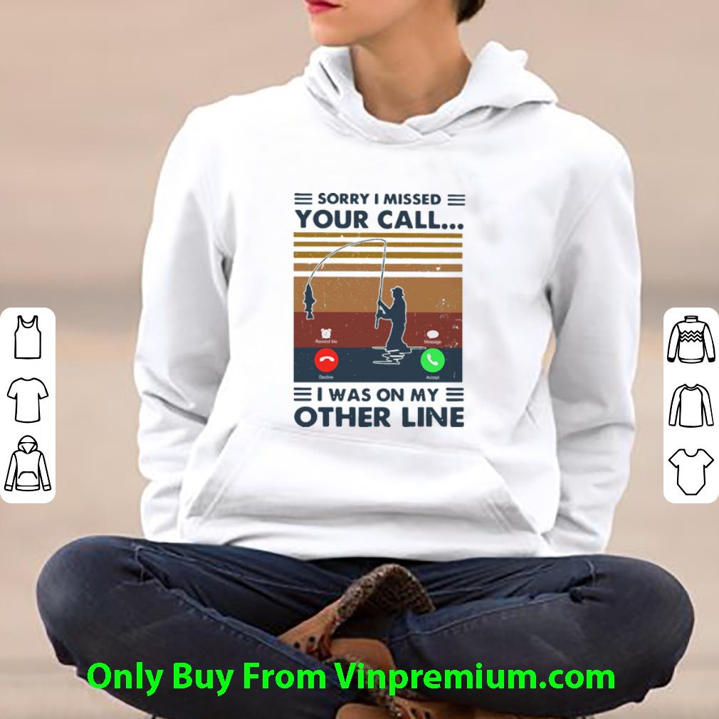 3e5c0ee0 great vintage sorry i missed your call i was on the other line shirt 4 - Great Vintage Sorry I Missed Your Call I Was On The Other Line shirt