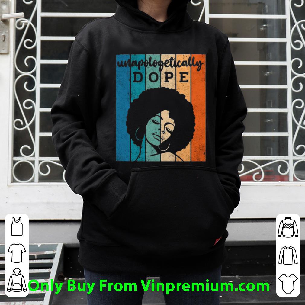 653cd03d original vintage black girl unapologetically dope shirt 4 - Original Vintage Black Girl Unapologetically Dope shirt