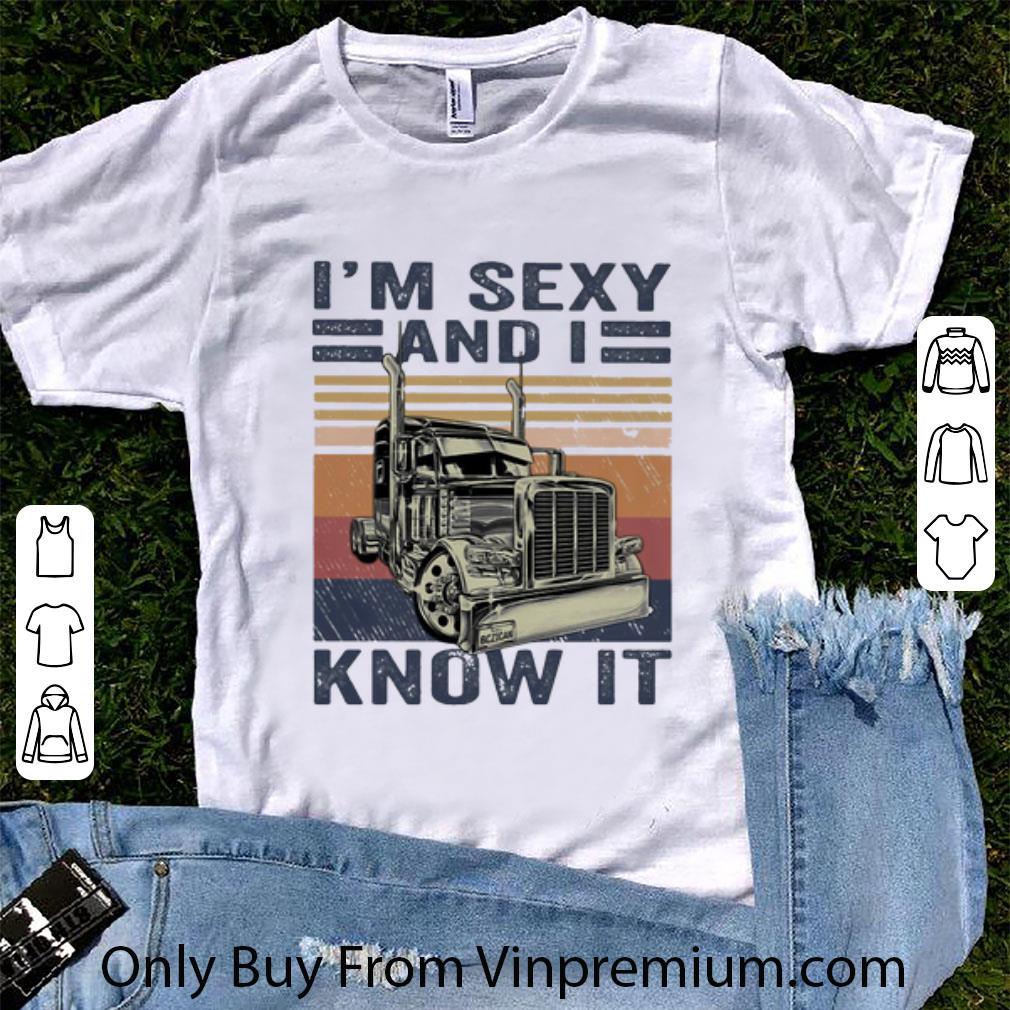 Nice Vintage Truck I’m Sexy And I Know It shirt