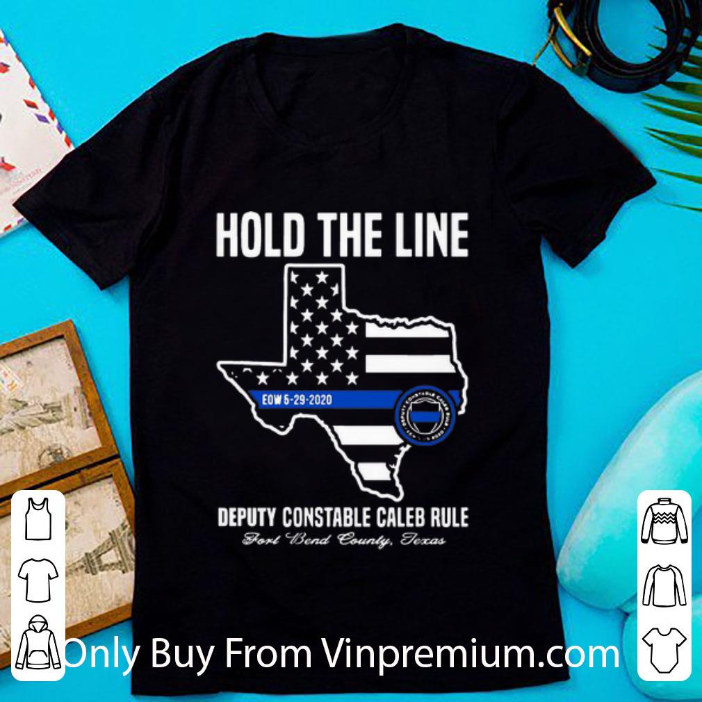 Official Hold The Line Deputy Constable Caleb Rule Texas Map Flag shirt