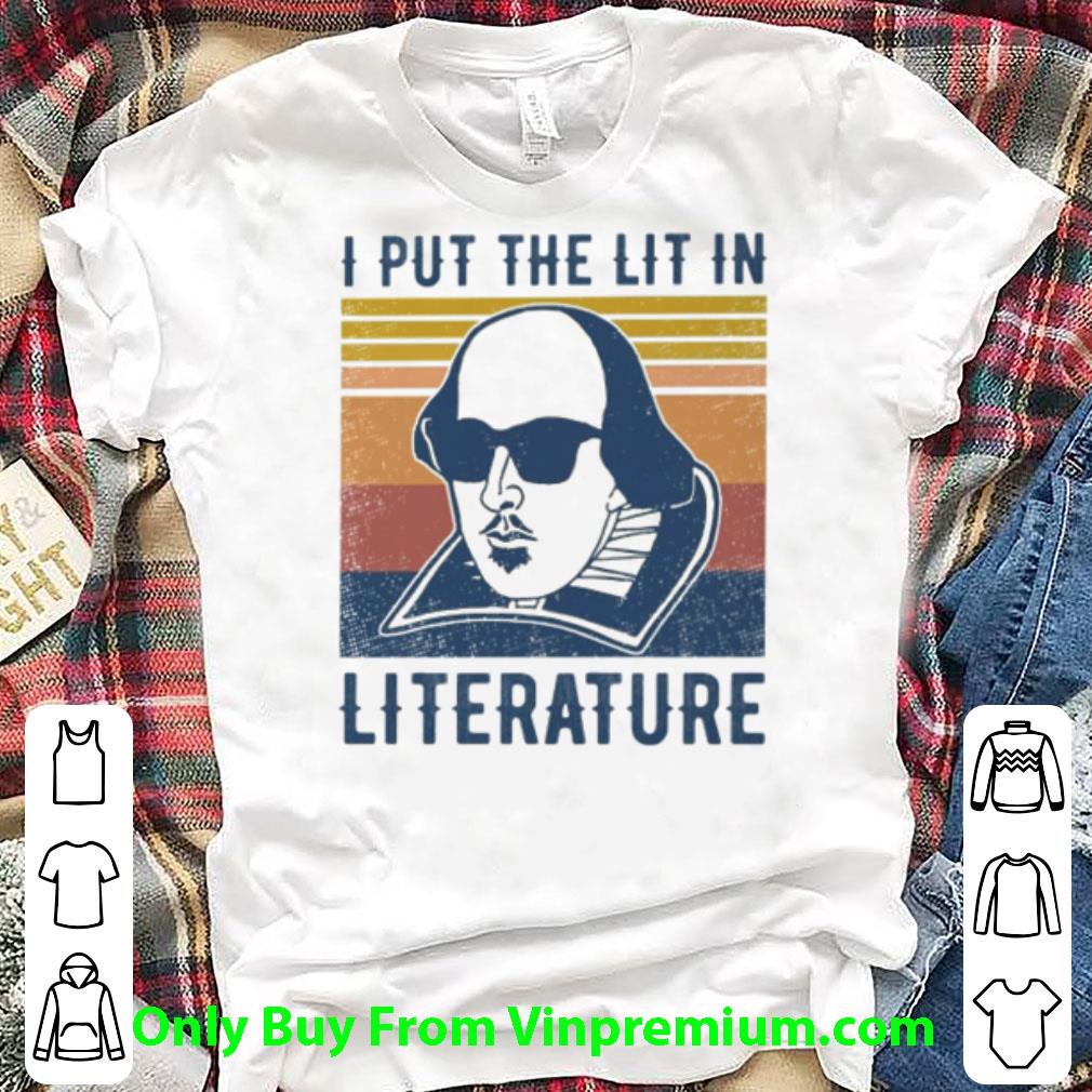 Awesome Vintage William Shakespeare Poet I Put The Lit In Literature shirt