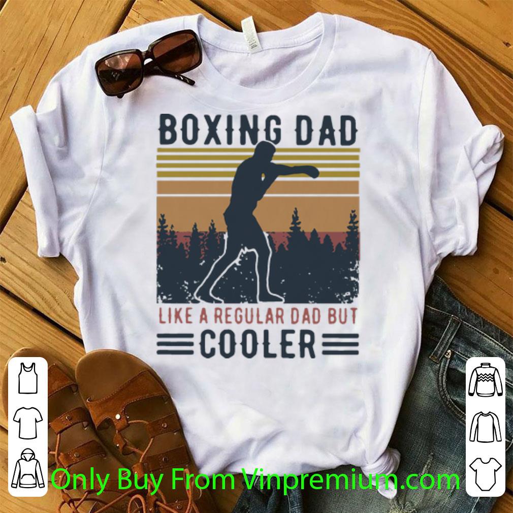 Pretty Vintage Boxing Dad Like A Regular Dad But Cooler shirt