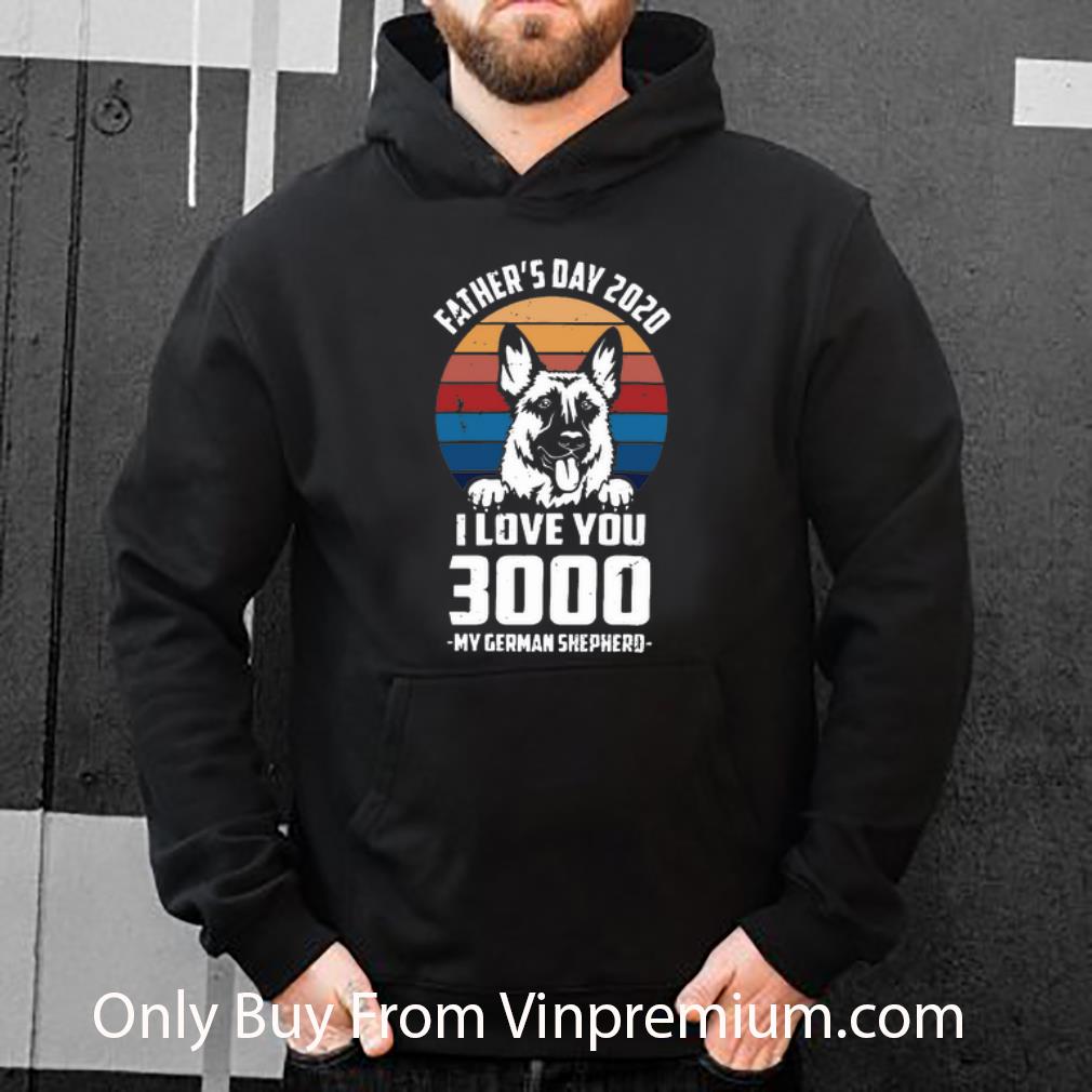 bdf977f4 awesome vintage father s day 2020 i love you 3000 my german shepherd shirt 4 - Awesome Vintage Father’s Day 2020 I Love You 3000 My German Shepherd shirt