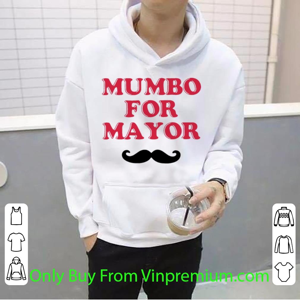 d089b300 hot mumbo for mayor shirt 4 - Hot Mumbo For Mayor shirt