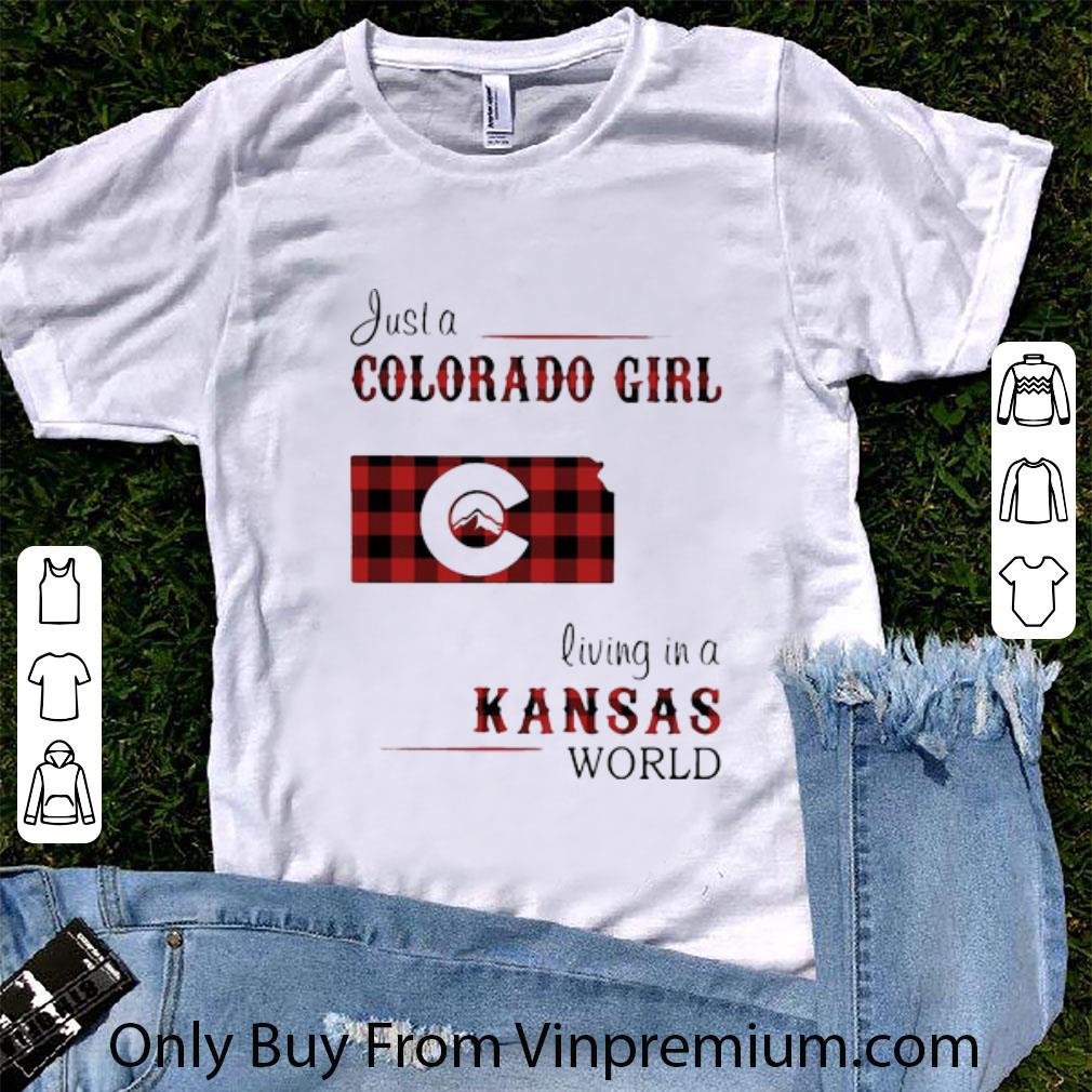 Awesome Just A Colorado Girl Living In A Kansas World shirt