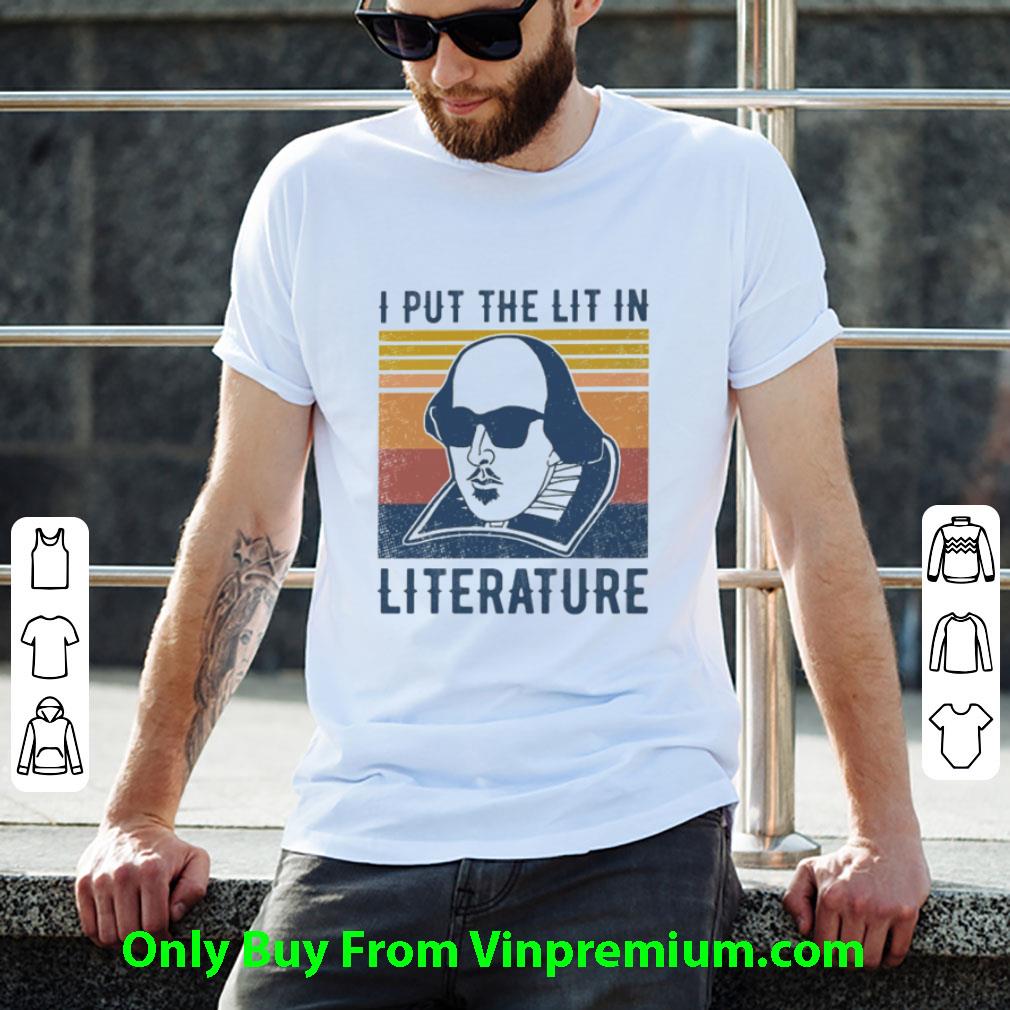 Awesome Vintage William Shakespeare Poet I Put The Lit In Literature shirt