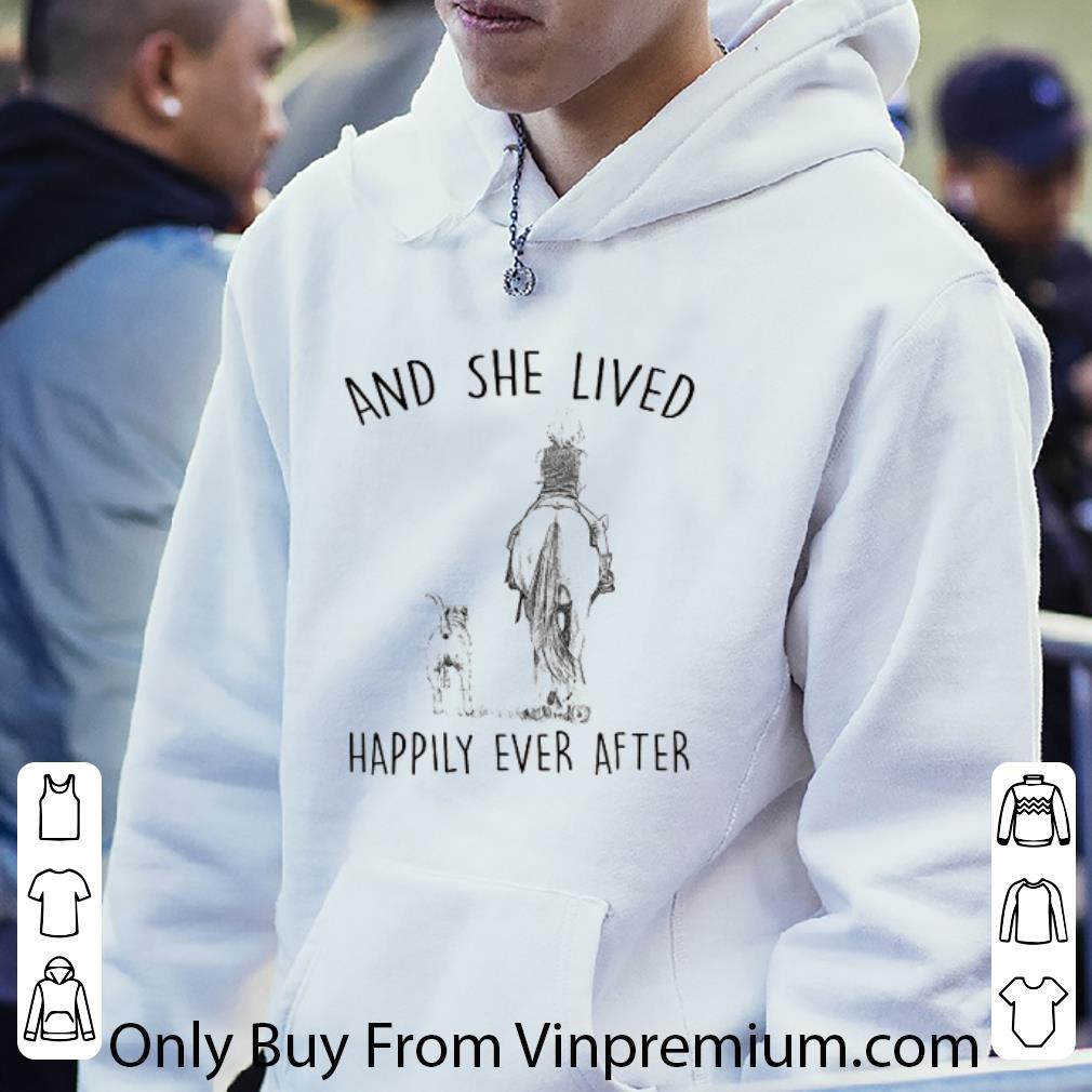 04cd9e92 original and she lived happily ever after riding horse and dog shirt 4 - Original And She Lived Happily Ever After Riding Horse And Dog shirt