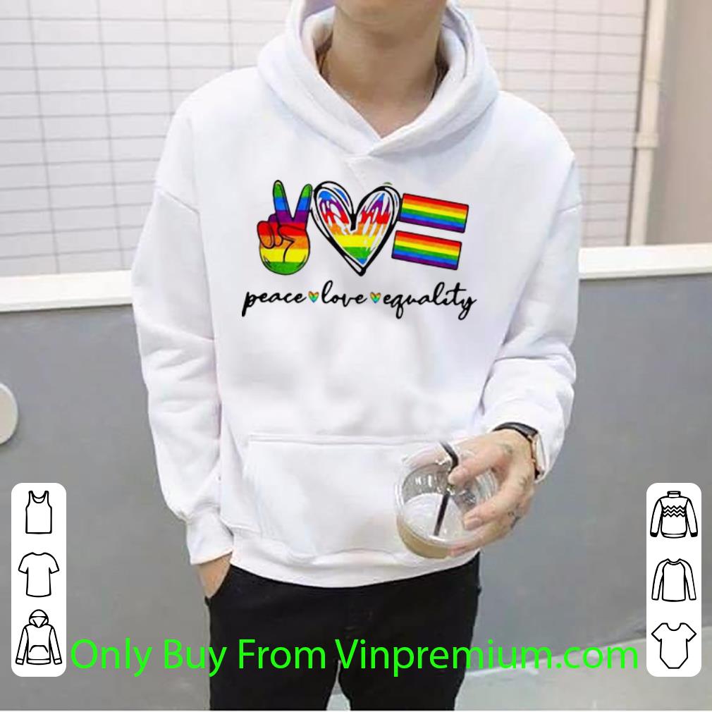 225deed7 original peace love equality lgbt shirt 4 - Original Peace Love Equality LGBT shirt