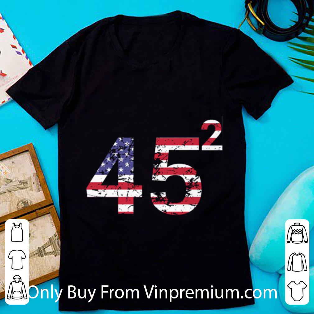 Top Trump 45 Square 2020 shirt