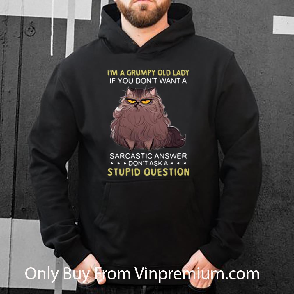 798069af great cat i m a grumpy old lady answer don t ask a stupid question shirt 4 - Great Cat I’m A Grumpy Old Lady Answer Don’t Ask A Stupid Question shirt