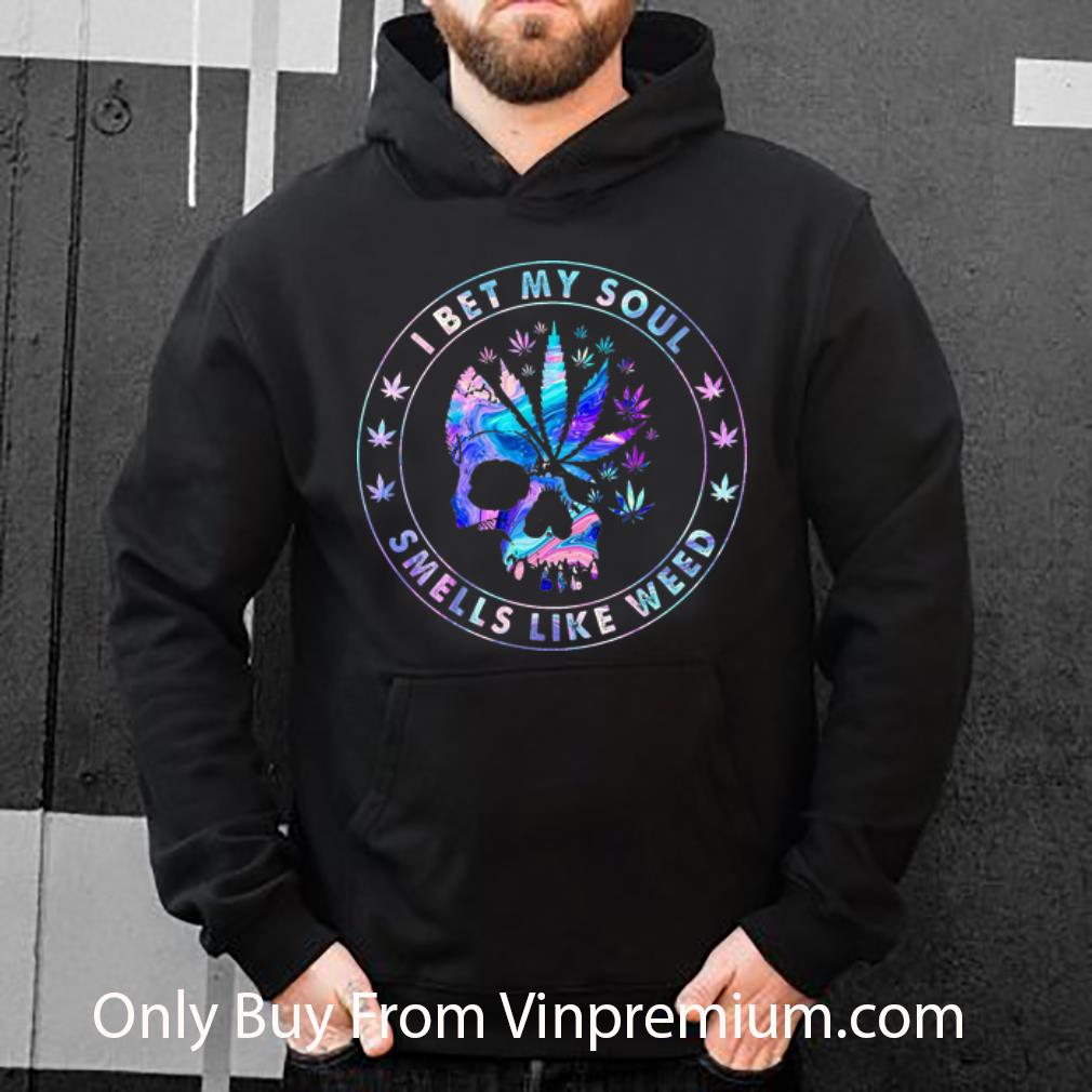 9365002d nice skull i bet my soul smells like weed shirt 4 - Nice Skull I Bet My Soul Smells Like Weed shirt
