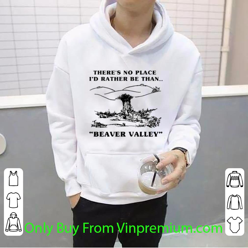 949bf5e8 hot there s no place i d rather be than beaver valley shirt 4 - Hot There's No Place I'd Rather Be Than Beaver Valley shirt