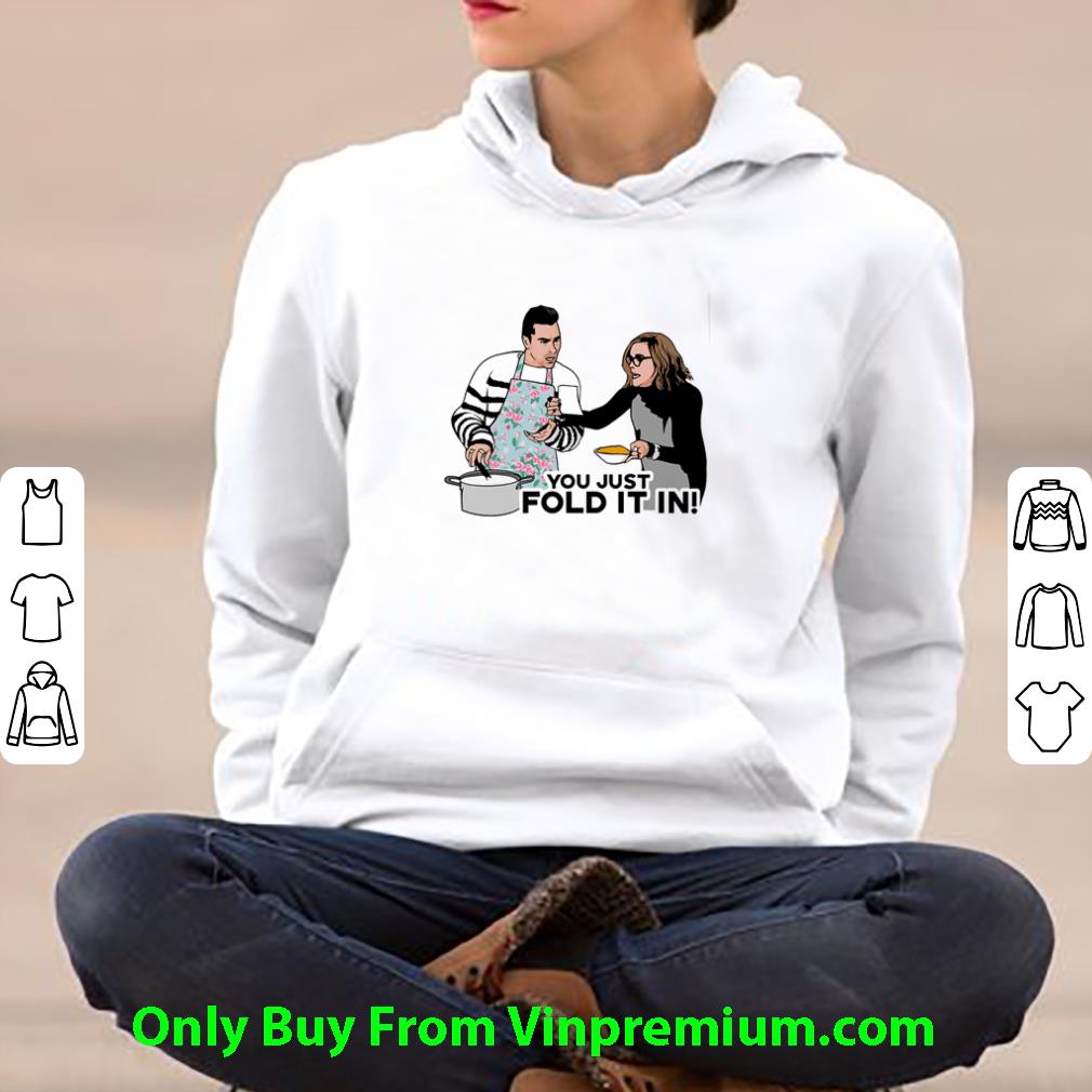 076239a4 official david rose you just fold it in schitt s creek shirt 4 - Official David Rose You Just Fold It In Schitt's Creek shirt