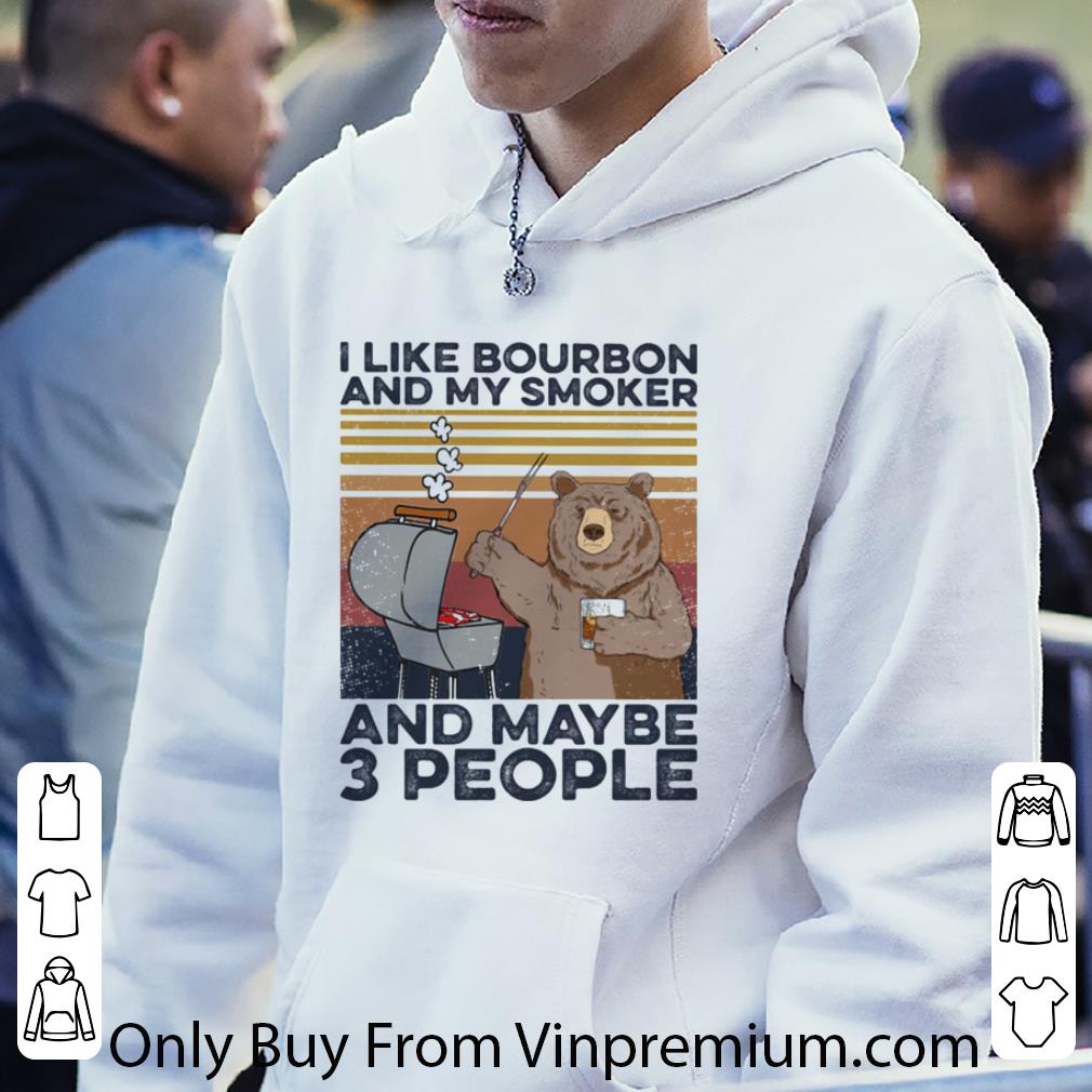0c69b09e official bear bbq i like bourbon and my smoker and maybe 3 people vintage retro shirt 4 - Official Bear Bbq I Like Bourbon And My Smoker And Maybe 3 People Vintage Retro shirt