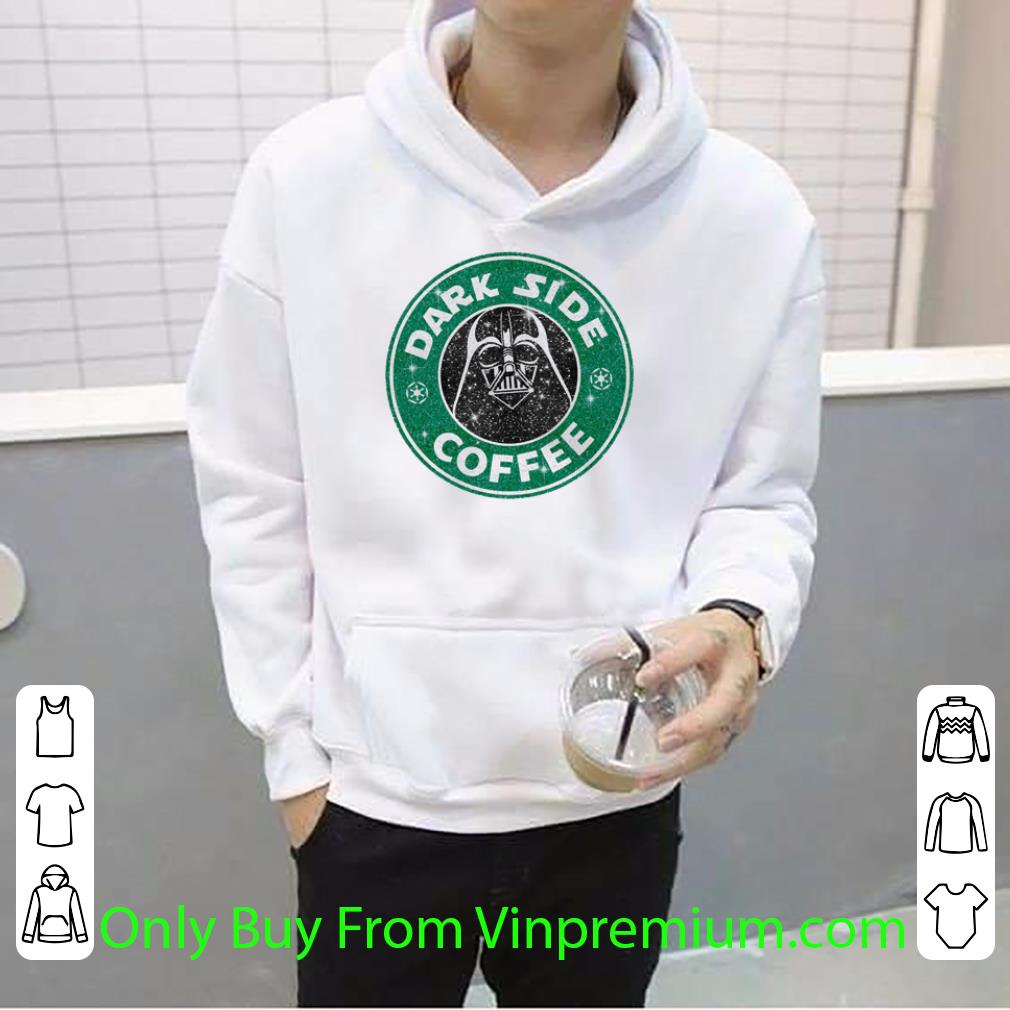 Great Darth Vader Dark Side Coffee Starbuck Logo shirt 193ac4f7 great darth vader dark side coffee starbuck logo shirt 4 - Great Darth Vader Dark Side Coffee Starbuck Logo shirt