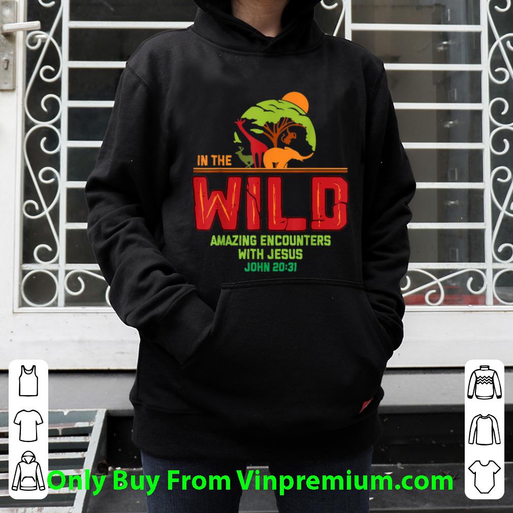 Premium Animal In The Wild Amazing Encounters With Jesus John shirt 57f0b722 premium animal in the wild amazing encounters with jesus john shirt 4 - Premium Animal In The Wild Amazing Encounters With Jesus John shirt