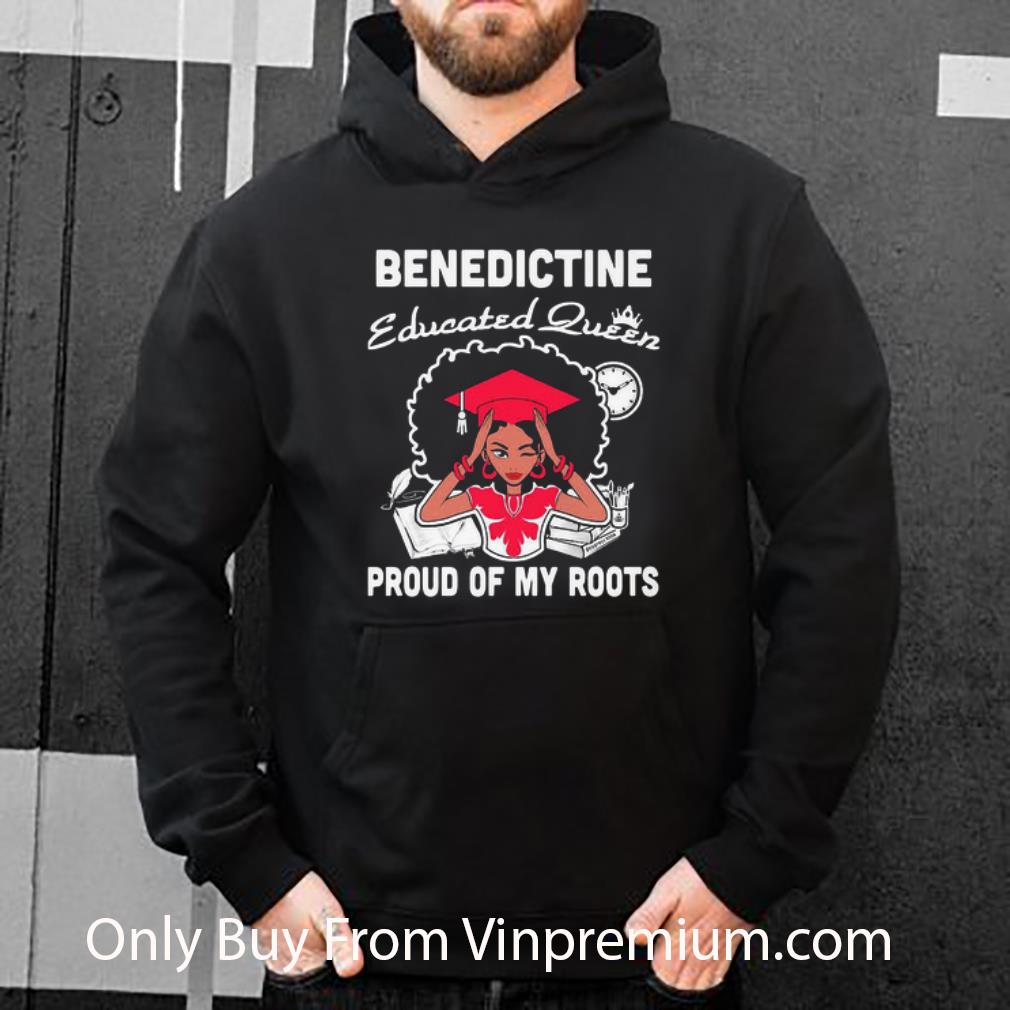 78785887 nice benedictine educated queen proud of my roots shirt 4 - Nice Benedictine Educated Queen Proud Of My Roots shirt