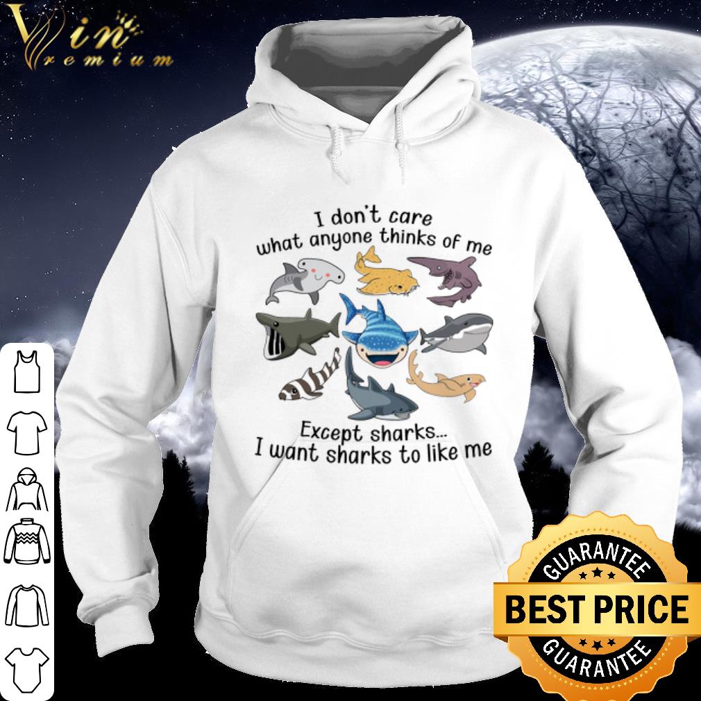 Original Shark I don't care what anyone thinks of me except sharks shirt 001e7655 original shark i don t care what anyone thinks of me except sharks shirt 4 - Original Shark I don't care what anyone thinks of me except sharks shirt