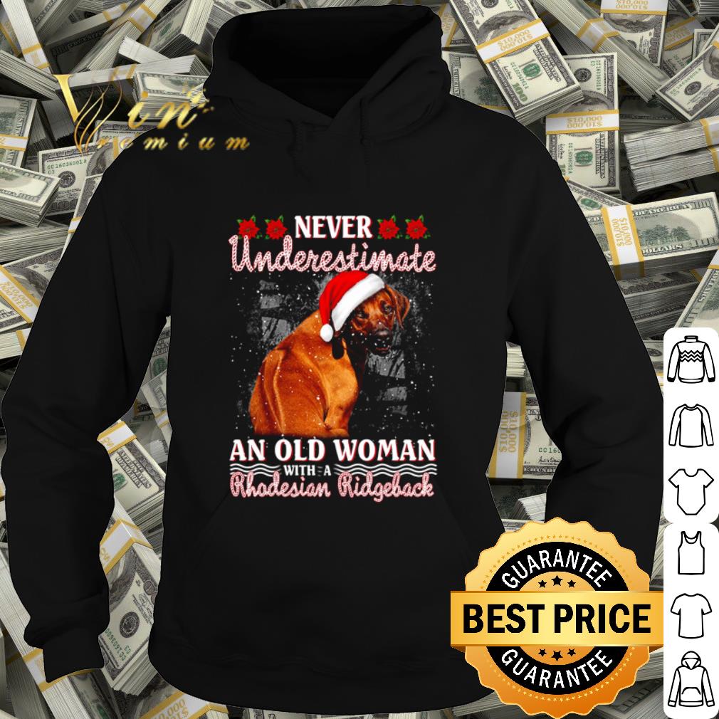 9afeb2d2 official never underestimate an old woman with a rhodesian ridgeback shirt 4 - Official Never underestimate an old woman with a Rhodesian Ridgeback shirt