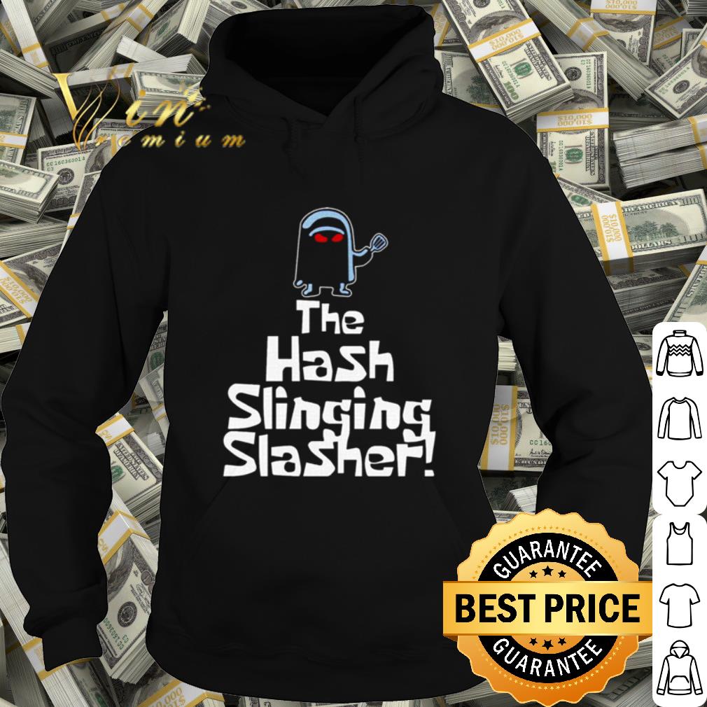 Official Spongebob the hash slinging slasher shirt a24f4b86 official spongebob the hash slinging slasher shirt 4 - Official Spongebob the hash slinging slasher shirt