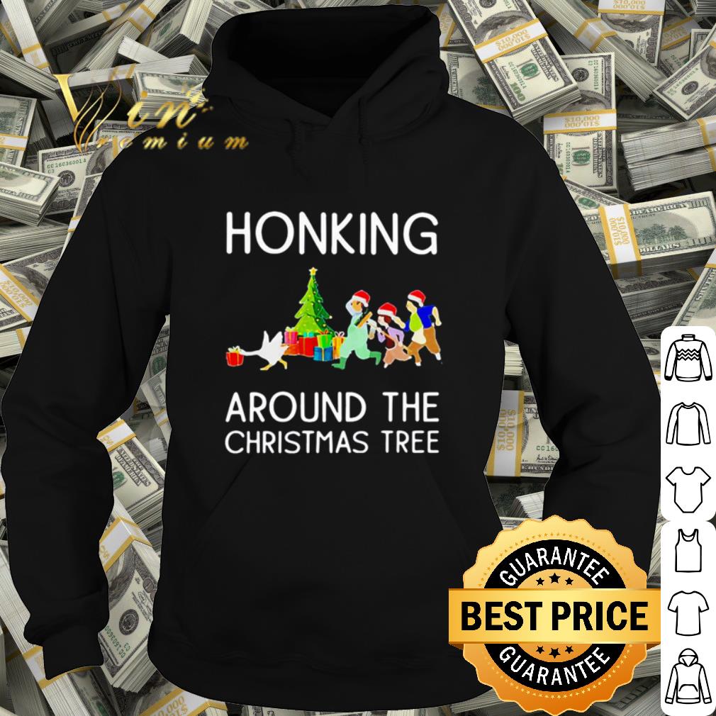 af3d1d8c best honking around the christmas tree shirt 4 - Best Honking around the christmas tree shirt