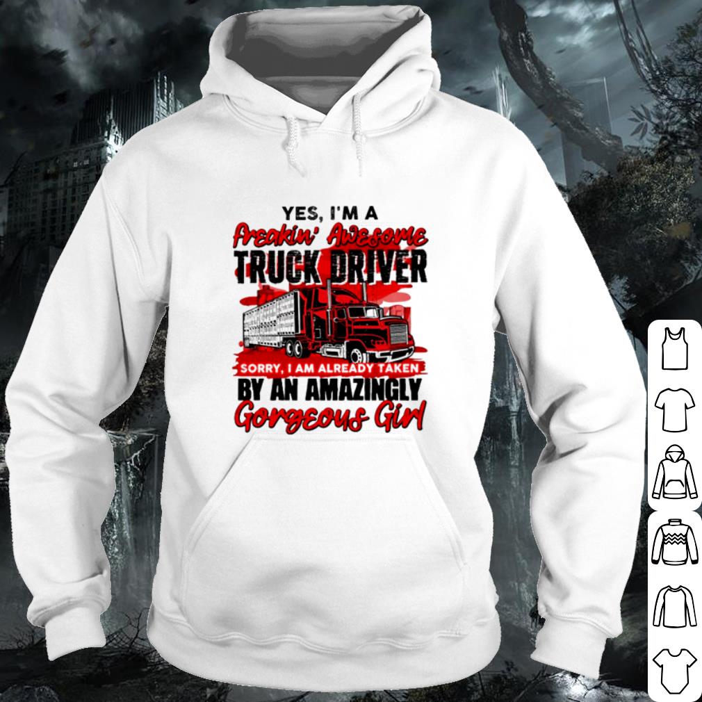 28632f80 best i m a freaking awesome truck driver shirt 4 - Best I'm a freaking awesome truck driver shirt