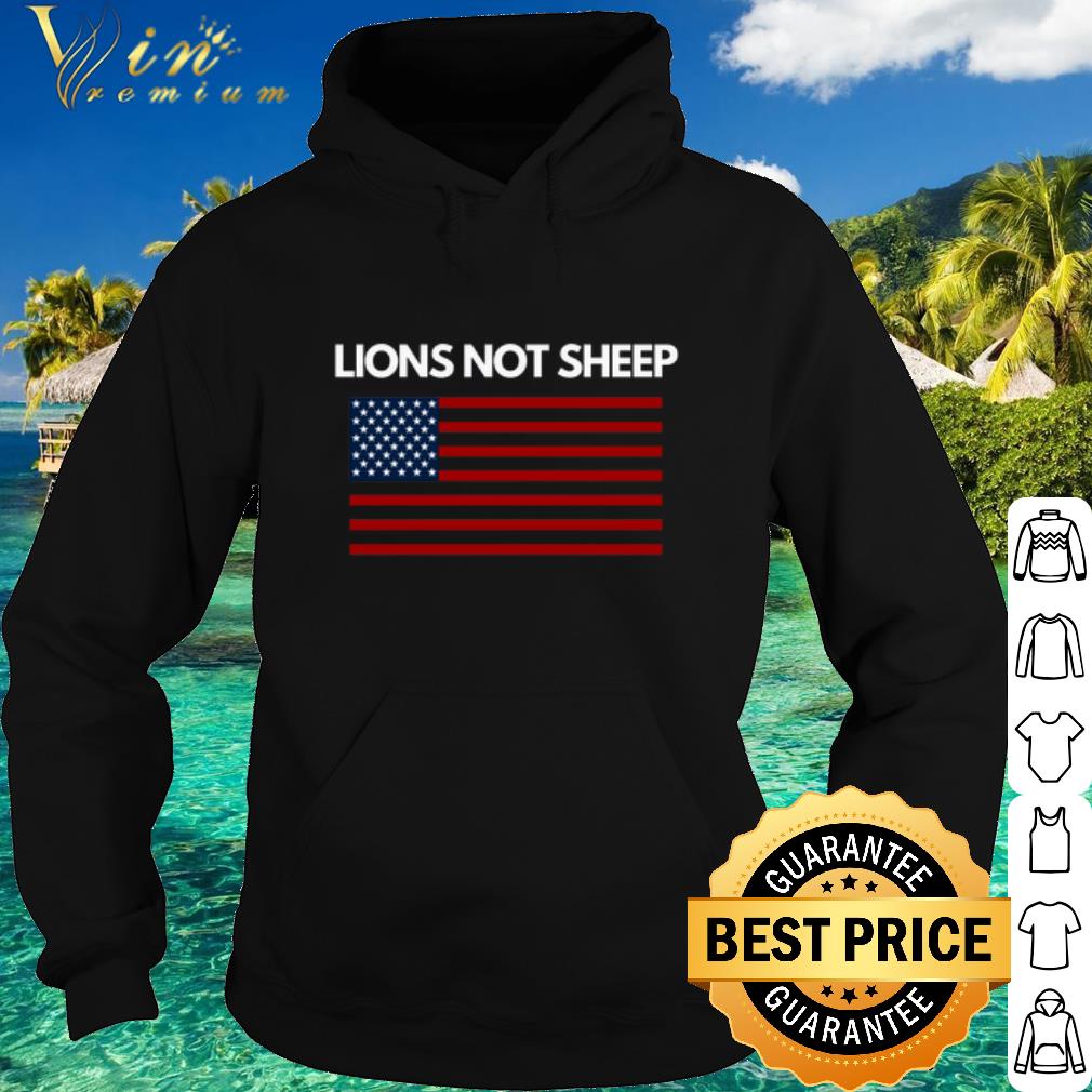 Cool Lions Not Sheep American Flag shirt 2e225d9c cool lions not sheep american flag shirt 4 - Cool Lions Not Sheep American Flag shirt