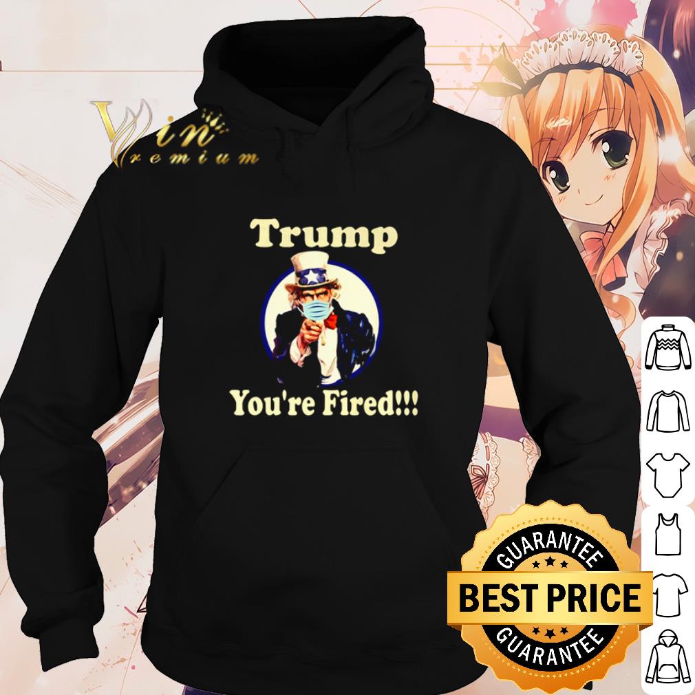 3a8548de top uncle sam face mask trump you re fired shirt 4 - Top Uncle Sam face mask Trump you're fired shirt