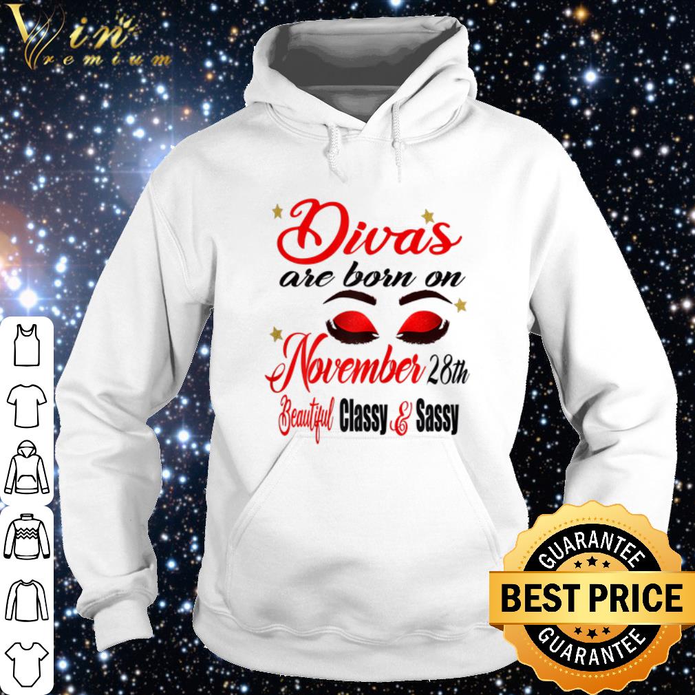 Cool Divas are Born on November 28th Beautiful Classy & Sassy shirt 57adfbf5 cool divas are born on november 28th beautiful classy sassy shirt 4 - Cool Divas are Born on November 28th Beautiful Classy & Sassy shirt