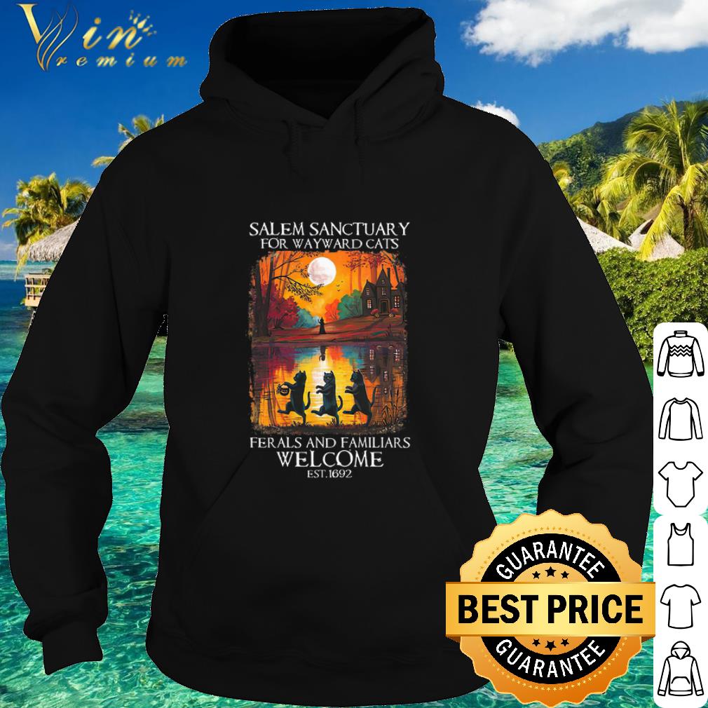 7e7f98da official salem sanctuary for wayward cat ferals and familiars welcome est 1692 shirt 4 - Official Salem Sanctuary For wayward Cat Ferals and Familiars Welcome est 1692 shirt