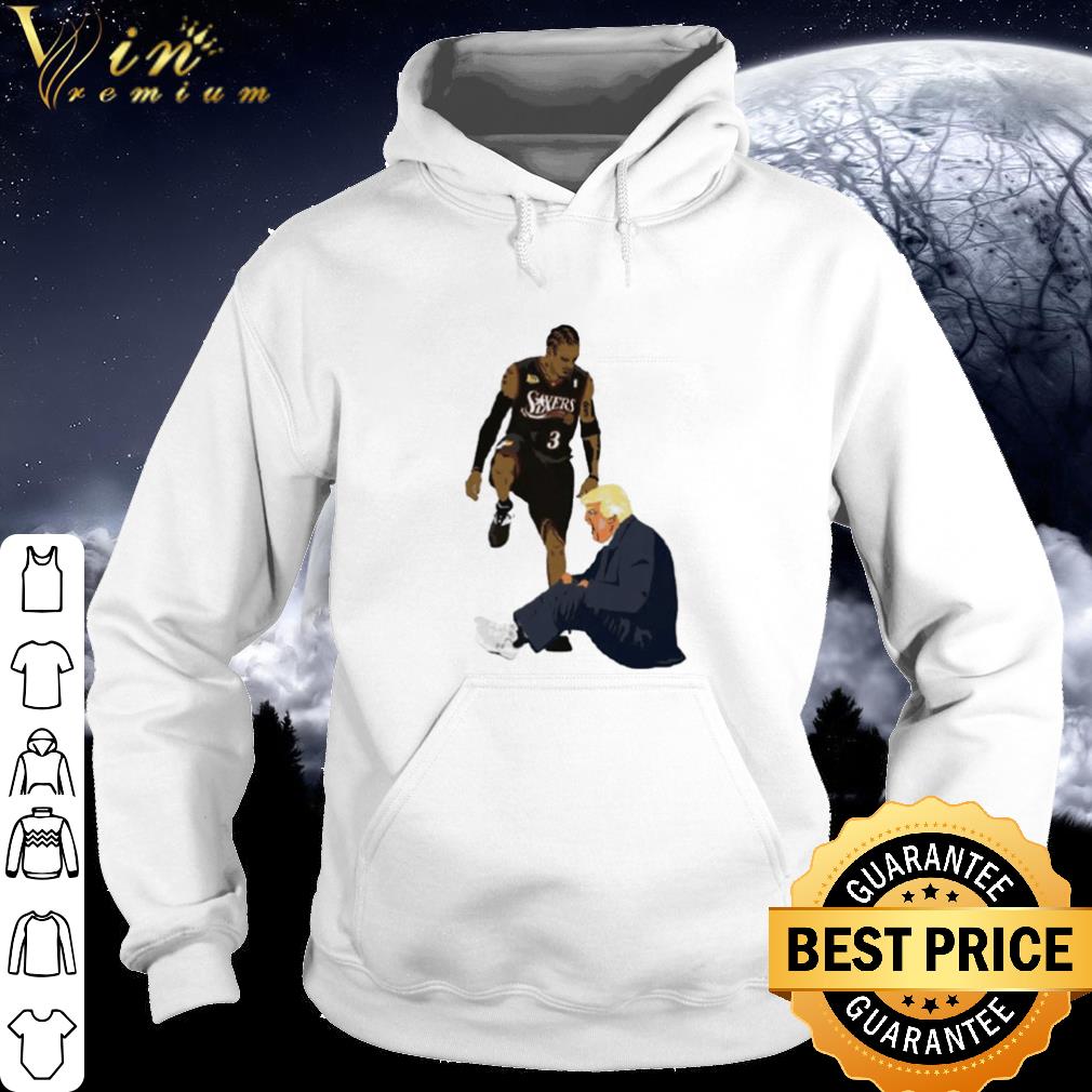 Official Allen Iverson steps over Donald Trump shirt 856ab033 official allen iverson steps over donald trump shirt 4 - Official Allen Iverson steps over Donald Trump shirt