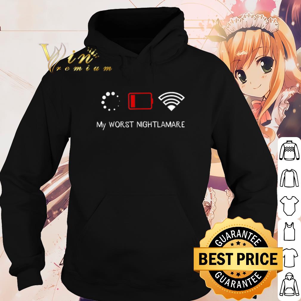 87a9b891 top my worst nightmare wifi battery low shirt 4 - Top My Worst Nightmare Wifi battery low shirt