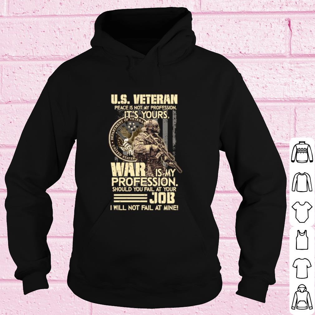 Nice US veteran peace is not my profession it's yours war is my profession shirt 9fc3e4ef nice us veteran peace is not my profession it s yours war is my profession shirt 4 - Nice US veteran peace is not my profession it's yours war is my profession shirt