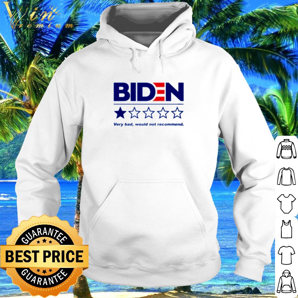 aeb22ebe best biden very bad would not recommend shirt 4 - Best Biden very bad would not recommend shirt