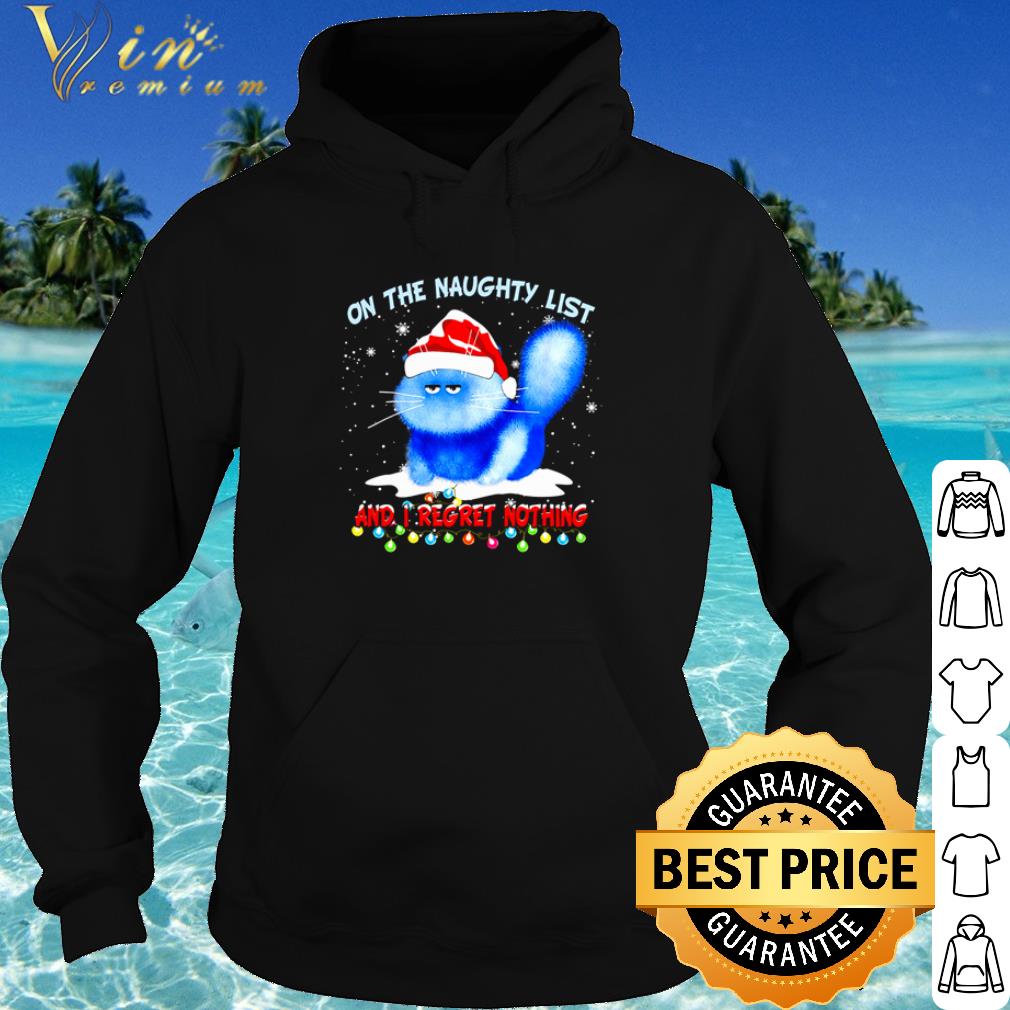 b3fc9d0a premium grumpy cat on the naughty list and i regret nothing christmas shirt 4 - Premium Grumpy cat on the naughty list and I regret nothing Christmas shirt