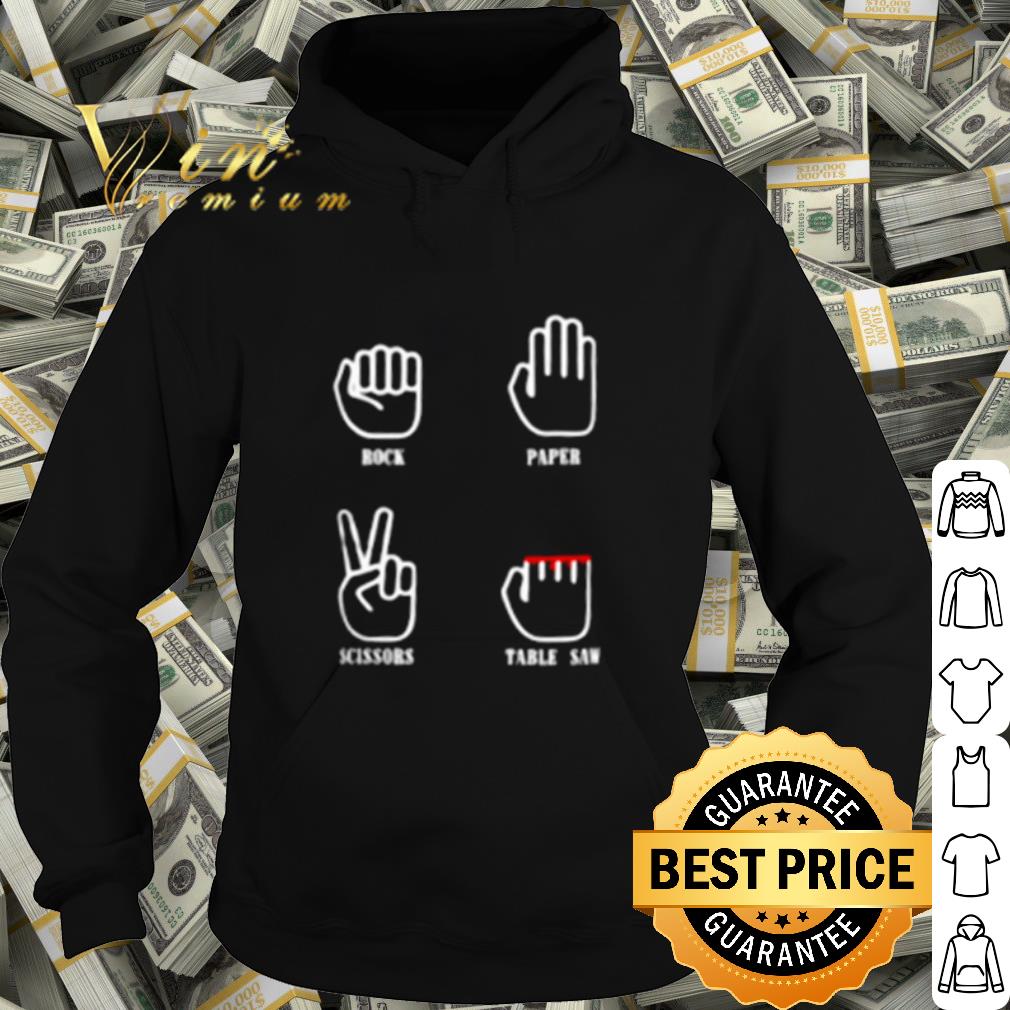 Rock paper scissors table saw shirt c3e6d924 rock paper scissors table saw shirt 4 - Rock paper scissors table saw shirt
