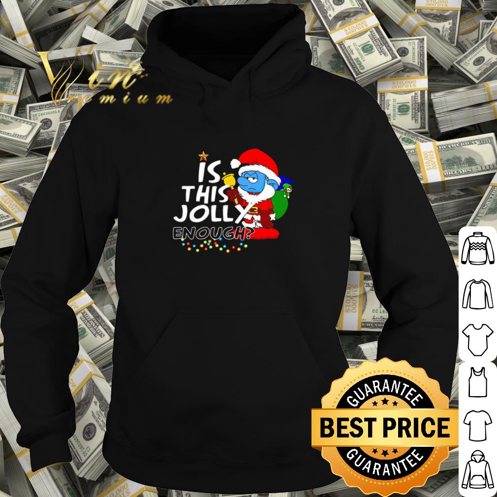 Best the smurfs santa claus is this jolly enough Christmas shirt cf66c91e best the smurfs santa claus is this jolly enough christmas shirt 4 - Best the smurfs santa claus is this jolly enough Christmas shirt