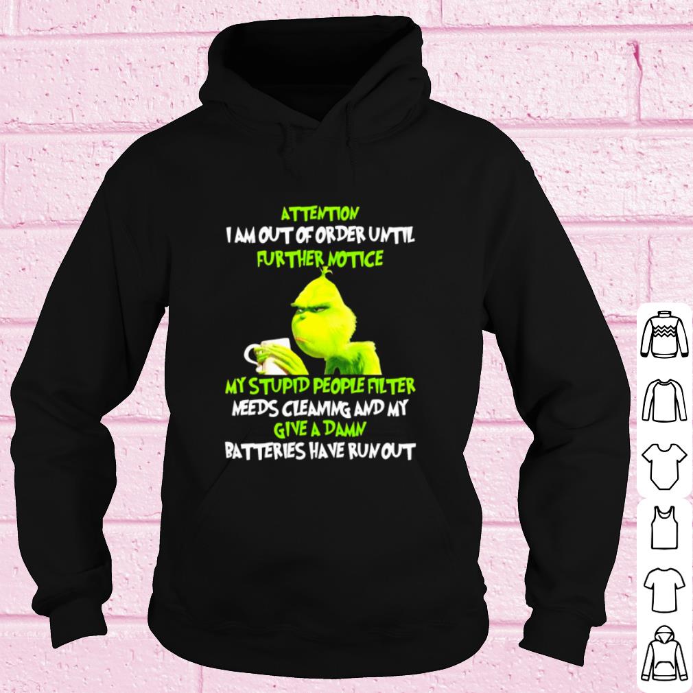 Pretty The Grinch attertion I am out of order until further notice shirt e4102c9c pretty the grinch attertion i am out of order until further notice shirt 4 - Pretty The Grinch attertion I am out of order until further notice shirt