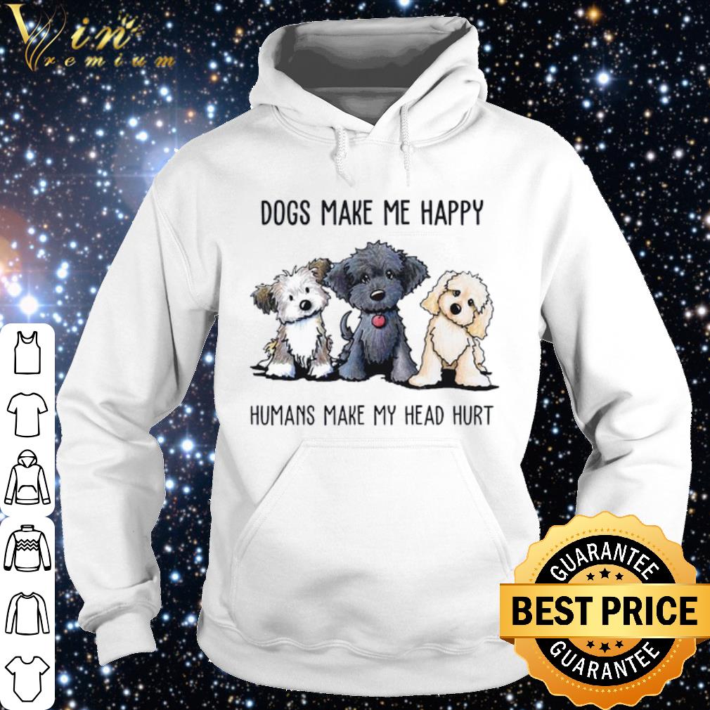 00b30b5d official yorkshire terrier dogs make me happy humans make my head hurt shirt 4 - Official Yorkshire Terrier Dogs Make Me Happy Humans Make My Head Hurt shirt