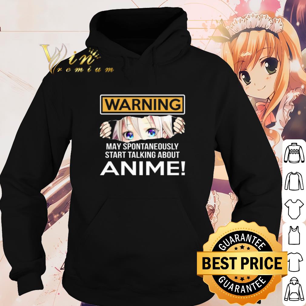 Nice Warning May Spontaneously Talking About Anime shirt 0b0b2414 nice warning may spontaneously talking about anime shirt 4 - Nice Warning May Spontaneously Talking About Anime shirt