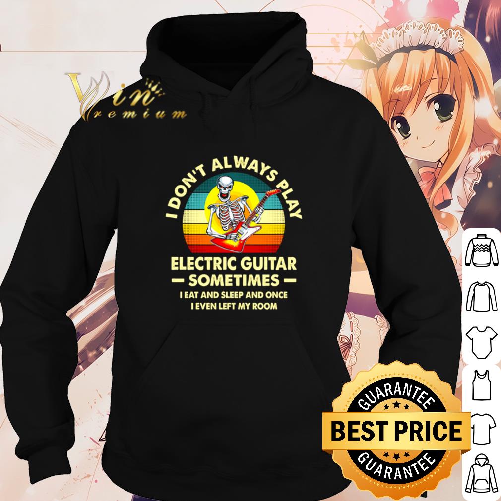Best Skeleton I don't always play electric guitar vintage shirt 0ec9c909 best skeleton i don t always play electric guitar vintage shirt 4 - Best Skeleton I don't always play electric guitar vintage shirt