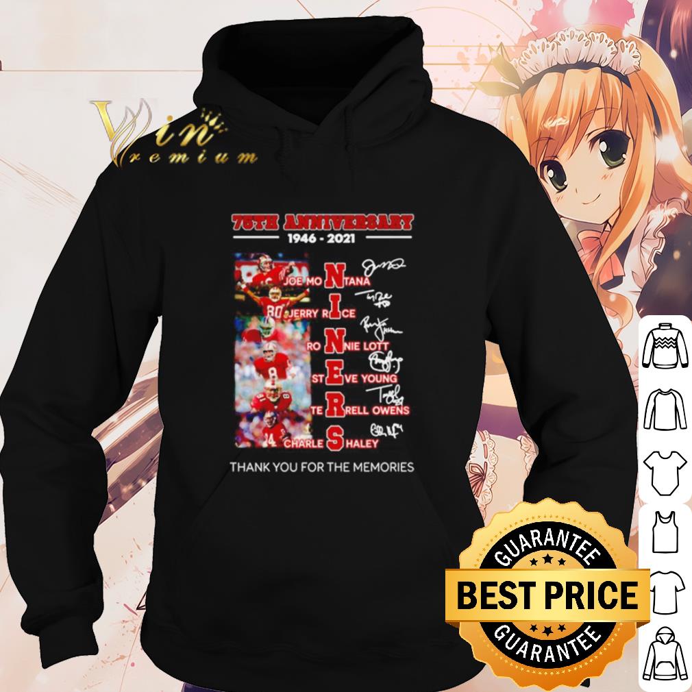 19e58399 best 75th anniversary 1946 2021 niners thank the memories signatures shirt 4 - Best 75th Anniversary 1946 2021 Niners Thank The Memories Signatures shirt